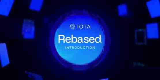 IOTA迎来重大升级计划Rebased:引入MoveVM、EVM与质押功能